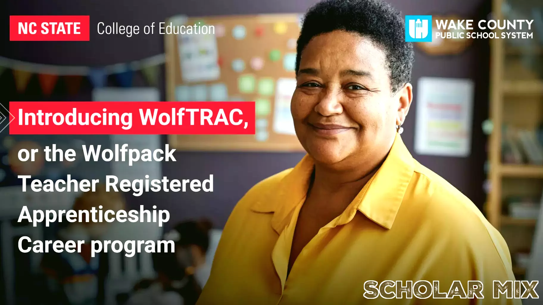 NC State College of Education, WCPSS Partnering to Create New Pathway for Instructional Assistants to Become Fully Licensed Teachers